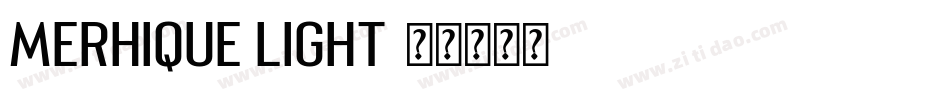 Merhique Light字体转换